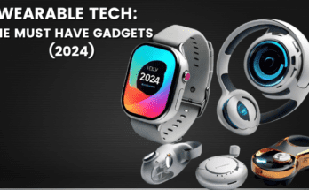 Innovation Wearable Tech: The Must Have Gadgets (2024)