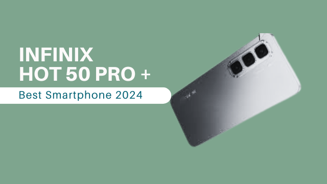 Infinix Hot 50 Pro & Pro Plus