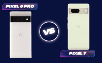 Pixel 6 Pro Vs Pixel 7